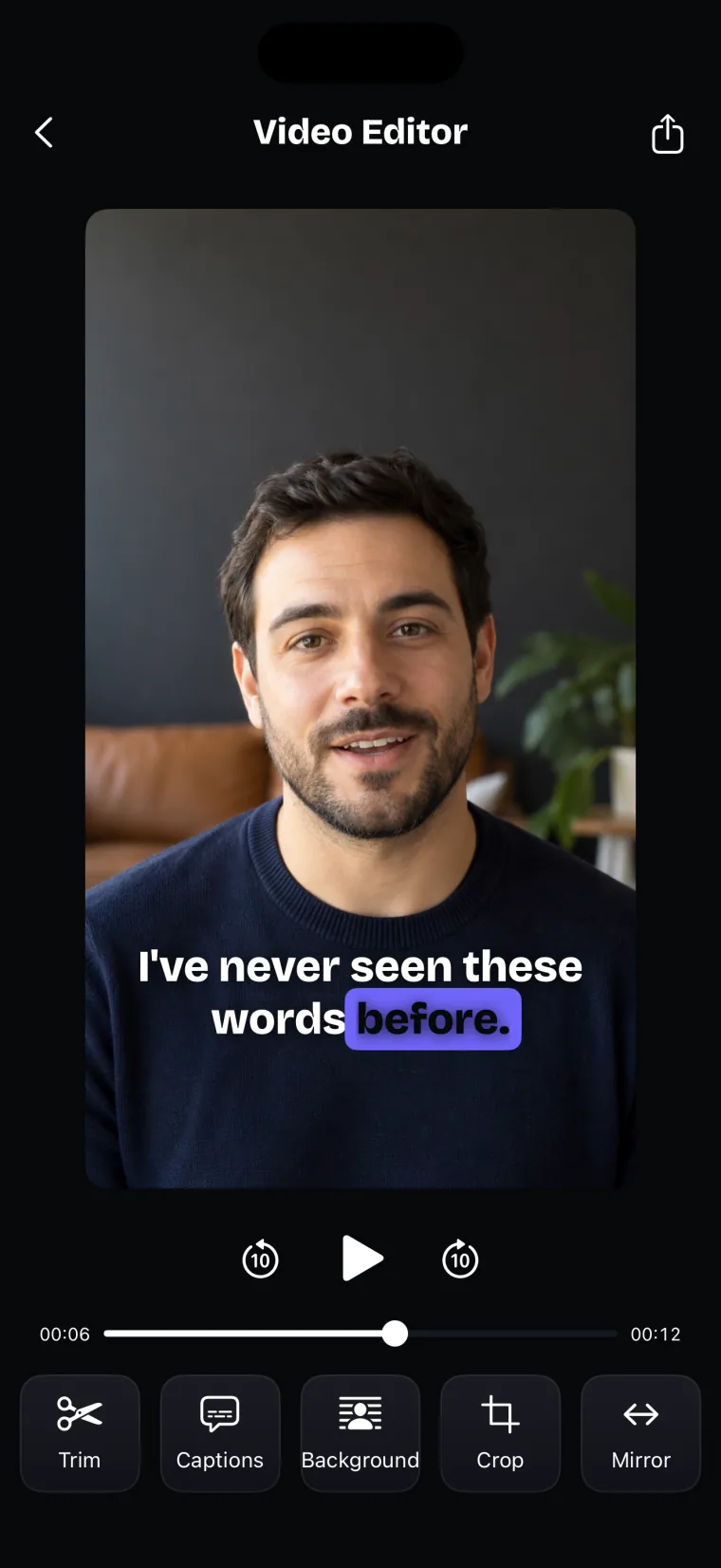 The video editor with a caption under the man's face reading: I've never seen these words before.